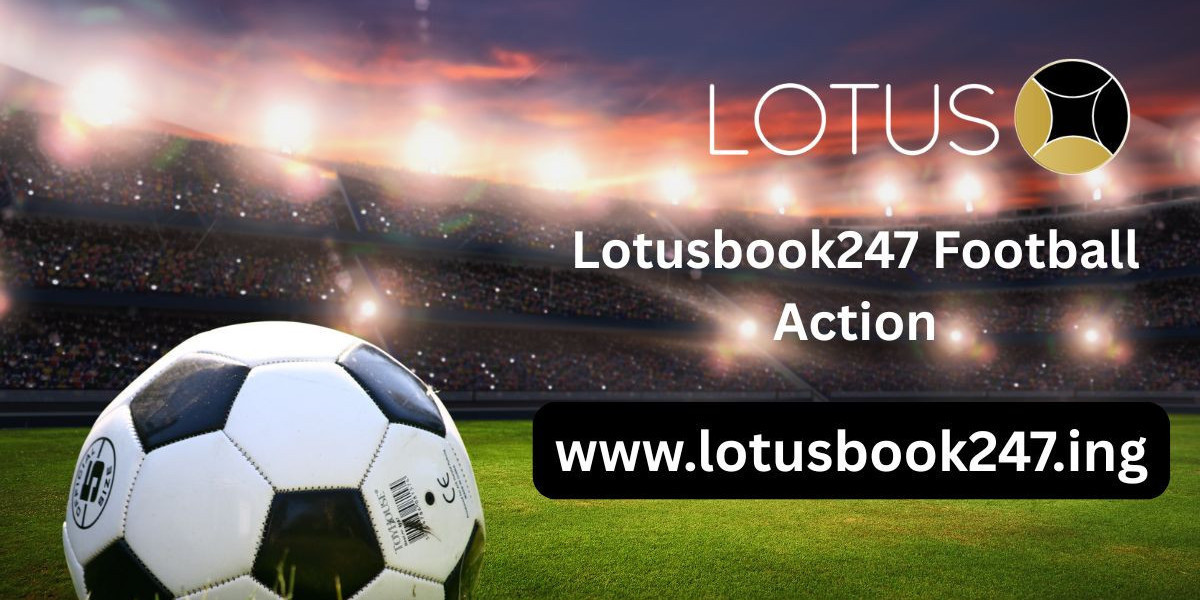 Football Fever: How Lotusbook247 Brings the Game to Your Screen