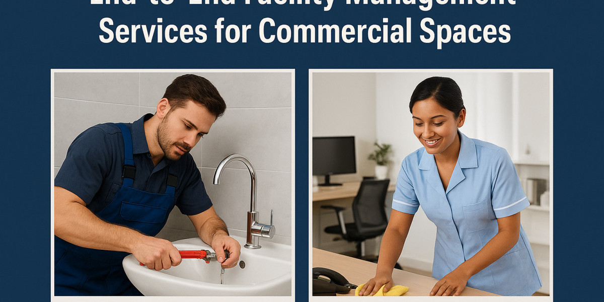 End-to-End Facility Management Services for Commercial Spaces